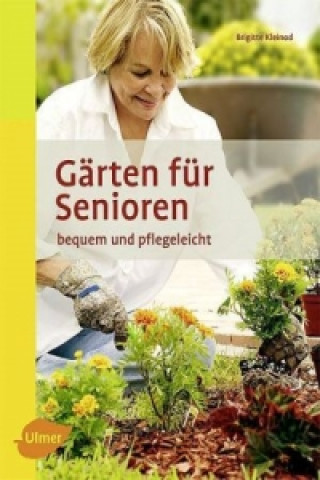 Livre Gärten für Senioren Brigitte Kleinod