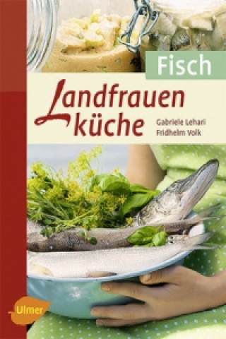 Książka Landfrauenküche, Fisch Gabriele Lehari