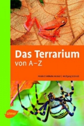 Kniha Das Terrarium von A-Z Friedrich-Wilhelm Henkel