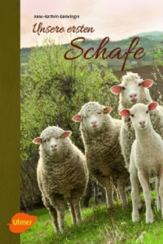 Книга Unsere ersten Schafe Anne-Kathrin Gomringer