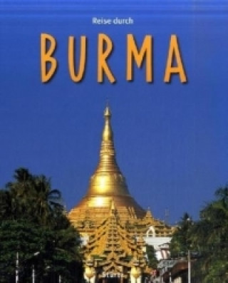 Kniha Reise durch Burma Walter M. Weiss