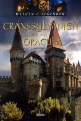 Carte TRANSSYLVANIEN - Im Reich von Dracula - Mythen & Legenden Gerald Axelrod