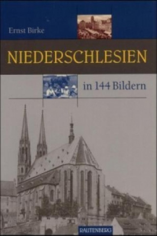 Libro Niederschlesien in 144 Bildern Ernst Birke