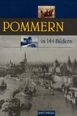 Kniha Pommern in 144 Bildern Jan Bakker