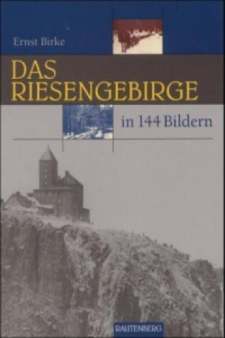 Carte Das Riesengebirge in 144 Bildern Ernst Birke