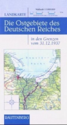 Nyomtatványok Die Ostgebiete des Deutschen Reiches in den Grenzen vom 31.12.1937, Landkarte 