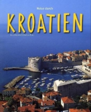Könyv Reise durch Kroatien Josip Madracevic