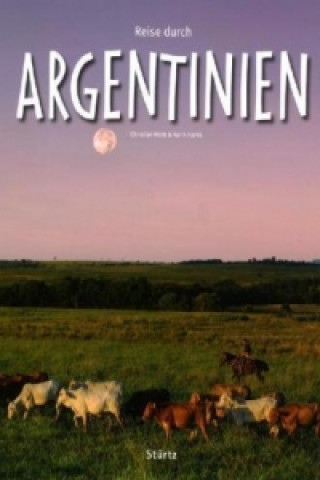 Książka Reise durch Argentinien Christian Heeb