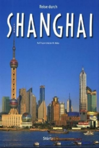 Kniha Reise durch Shanghai Ralf Freyer