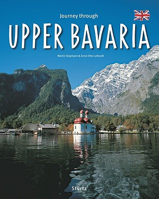 Kniha Journey through Upper Bavaria - Reise durch Oberbayern Martin Siepmann