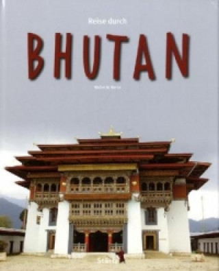 Kniha Reise durch Bhutan Walter M. Weiss
