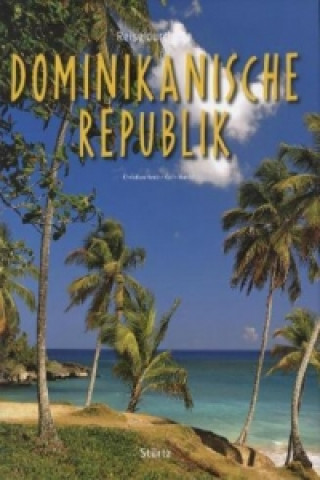 Könyv Reise durch die Dominikanische Republik Christian Heeb
