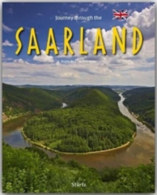Kniha Journey through the Saarland. Reise durch das Saarland, englische Ausgabe Brigitte Merz