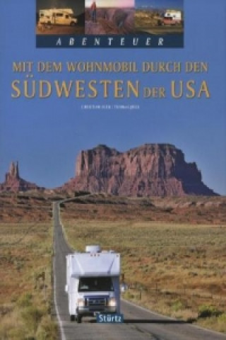 Kniha Mit dem Wohnmobil durch den Südwesten der USA Thomas Jeier