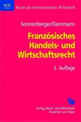 Książka Französisches Handels- und Wirtschaftsrecht Hans J. Sonnenberger