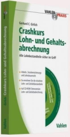 Knjiga Crashkurs Lohn- und Gehaltsabrechnung, m. CD-ROM Gerhard C. Girlich