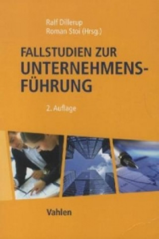 Kniha Fallstudien zur Unternehmensführung Ralf Dillerup