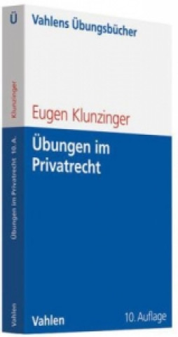 Carte Übungen im Privatrecht Eugen Klunzinger