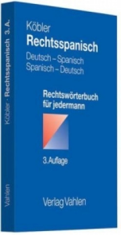 Carte Rechtsspanisch, Deutsch-Spanisch / Spanisch-Deutsch Gerhard Köbler