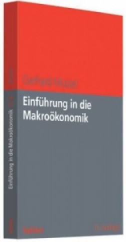 Kniha Einführung in die Makroökonomik Gerhard Mussel