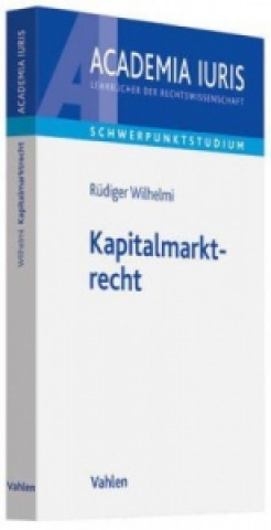 Kniha Kapitalmarktrecht Rüdiger Wilhelmi