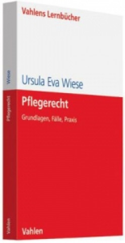Könyv Pflegerecht Ursula Eva Wiese