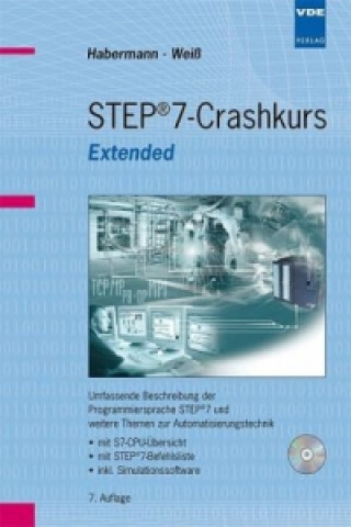 Kniha STEP 7-Crashkurs Extended, m. CD-ROM (60-Tage Demoversion) Matthias Habermann