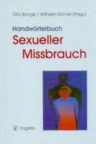 Könyv Handwörterbuch Sexueller Mißbrauch Dirk Bange