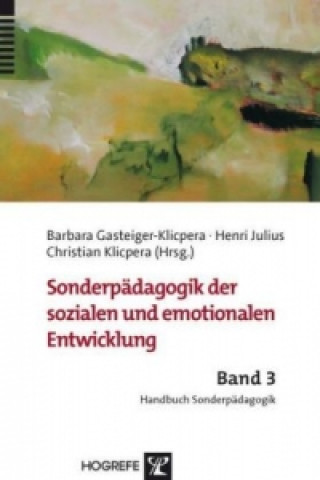 Książka Sonderpädagogik der sozialen und emotionalen Entwicklung Barbara Gasteiger-Klicpera