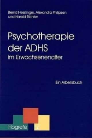 Buch Psychotherapie der ADHS im Erwachsenenalter Bernd Hesslinger