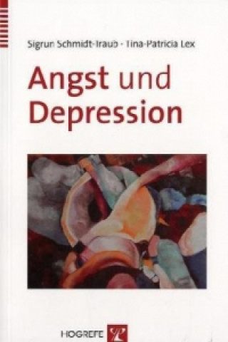 Kniha Angst und Depression Sigrun Schmidt-Traub