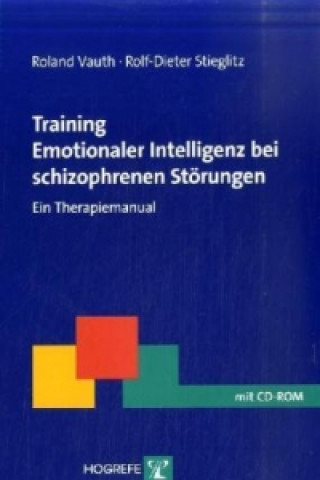 Carte Training Emotionaler Intelligenz bei schizophrenen Störungen, m. 1 CD-ROM Roland Vauth