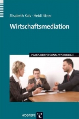 Könyv Wirtschaftsmediation Elisabeth Kals