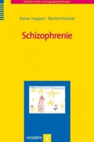 Könyv Schizophrenie Rainer Huppert