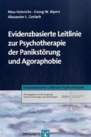 Kniha Evidenzbasierte Leitlinie zur Psychotherapie der Panikstörung und Agoraphobie Nina Heinrichs