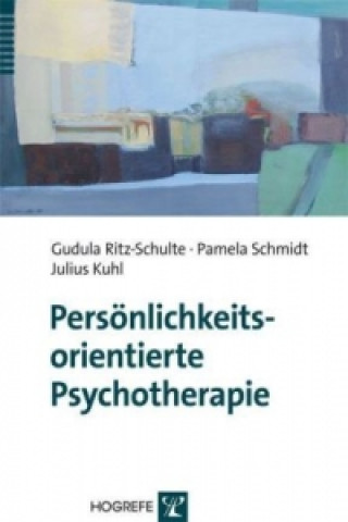 Könyv Persönlichkeitsorientierte Psychotherapie Gudula Ritz-Schulte