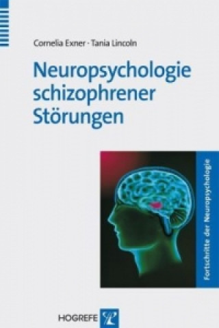 Carte Neuropsychologie schizophrener Störungen Cornelia Exner