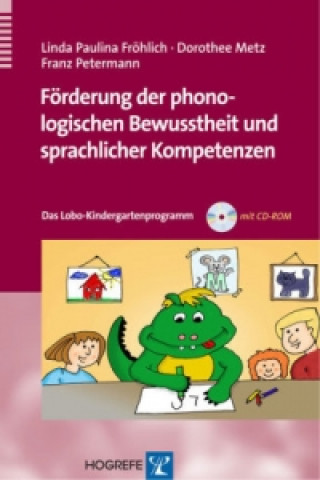 Książka Förderung der phonologischen Bewusstheit und sprachlicher Kompetenzen, m. CD-ROM Linda P. Fröhlich