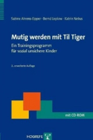 Βιβλίο Mutig werden mit Til Tiger, m. CD-ROM Sabine Ahrens-Eipper