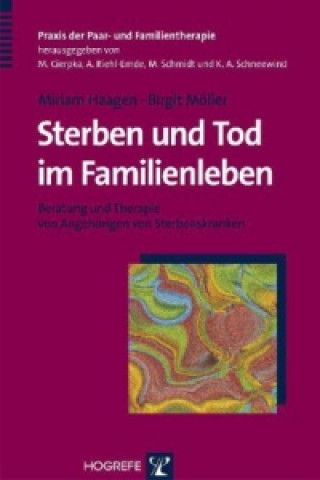 Kniha Sterben und Tod im Familienleben Miriam Haagen