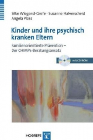 Книга Kinder und ihre psychisch kranken Eltern, m. CD-ROM Silke Wiegand-Grefe