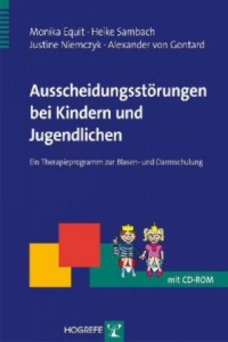 Kniha Ausscheidungsstörungen bei Kindern und Jugendlichen, m. CD-ROM Monika Equit