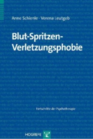Könyv Blut-Spritzen-Verletzungsphobie Anne Schienle