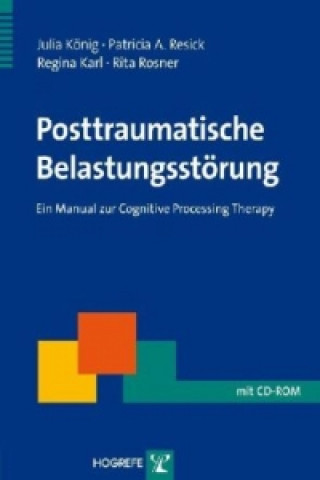 Książka Posttraumatische Belastungsstörung, m. CD-ROM Julia König