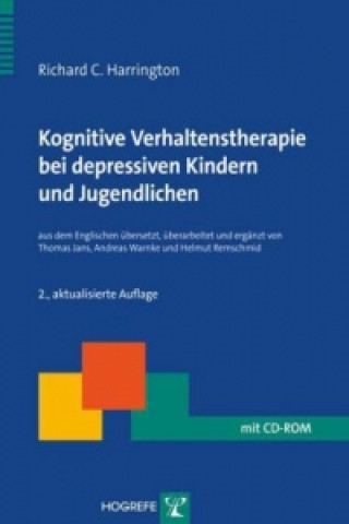 Książka Kognitive Verhaltenstherapie bei depressiven Kindern und Jugendlichen, m. CD-ROM Richard C. Harrington