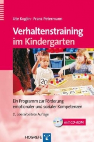 Kniha Verhaltenstraining im Kindergarten, m. CD-ROM Ute Koglin