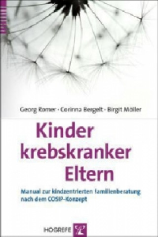 Kniha Kinder krebskranker Eltern Georg Romer
