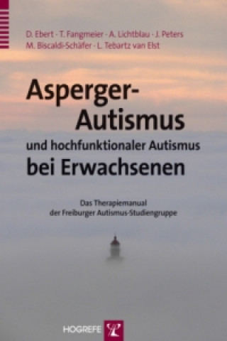 Book Asperger-Autismus und hochfunktionaler Autismus bei Erwachsenen, m. CD-ROM Dieter Ebert