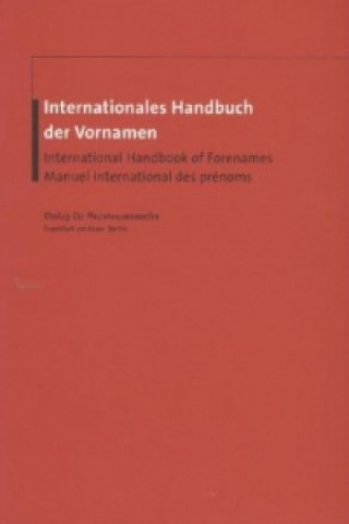 Βιβλίο Internationales Handbuch der Vornamen. International Handbook of Forenames. Manuel international des prénoms Otto Nüssler