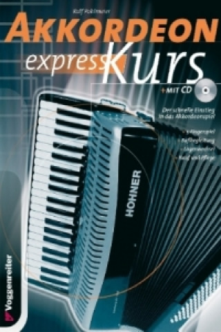Carte Akkordeon-Express-Kurs, m. 1 Audio-CD Ralf Pohlmeier